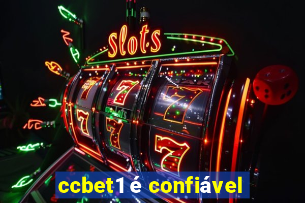 ccbet1 é confiável